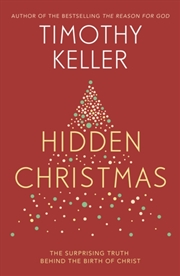 Buy Hidden Christmas : The Surprising Truth Behind The Birth Of Christ