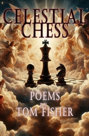 Buy Celestial Chess : Poems