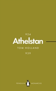 Buy Athelstan (Penguin Monarchs) : The Making Of England