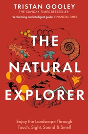 Buy The Natural Explorer : A Must-Have For All Nature Lovers - Perfect Reading For Your Autumn Adventure
