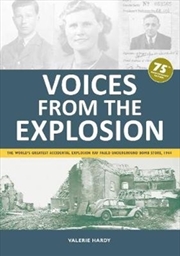 Buy Voices From The Explosion : The World's Greatest Accidental Explosion Raf Fauld Underground Bomb Sto