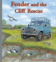 Buy Fender And The Cliff Rescue : 6th Book In The Landy And Friends Series 6
