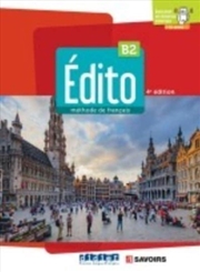 Buy Edito 2E Edition : Livre De L'Eleve B2 + Didierfle.App