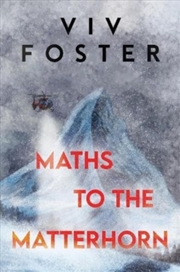 Buy Maths To The Matterhorn