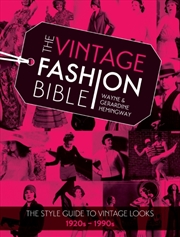 Buy The Vintage Fashion Bible : The Style Guide To Vintage Looks 1920S -1990S
