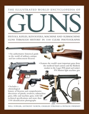 Buy Illustrated World Encyclopedia Of Guns