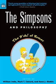 Buy The Simpsons And Philosophy : The D'Oh! Of Homer