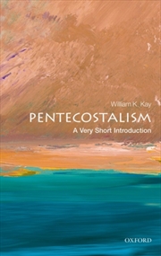 Buy Pentecostalism : A Very Short Introduction