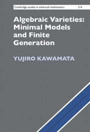 Buy Algebraic Varieties: Minimal Models And Finite Generation