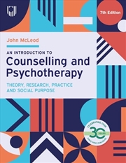 Buy An Introduction To Counselling And Psychotherapy: Theory, Research, Practice And Social Purpose