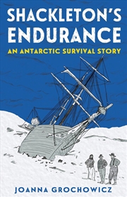 Buy Shackleton's Endurance : An Antarctic Survival Story