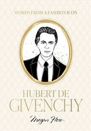 Buy Words from a Fashion Icon: Hubert de Givenchy
