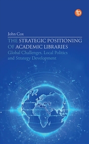 Buy The Strategic Positioning Of Academic Libraries