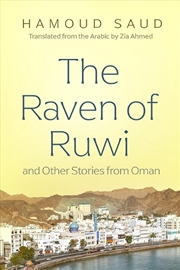 Buy The Raven Of Ruwi And Other Stories From Oman