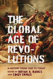 Buy The Global Age Of Revolutions