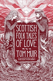 Buy Scottish Folk Tales Of Love