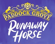 Buy Paddock Grove: Runaway Horse