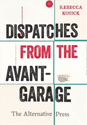 Buy Dispatches From The Avant-Garage