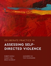 Buy Deliberate Practice In Assessing Self-Directed Violence