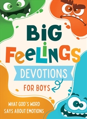 Buy Big Feelings Devotions For Boys: What God's Word Says About Emotions