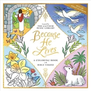 Buy Because He Lives: A Coloring Book With Bible Verses