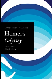 Buy Approaches To Teaching Homer's Odyssey
