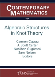 Buy Algebraic Structures In Knot Theory