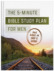 Buy 5-Minute Bible Study Plan For Men: 365 Days In God's Word
