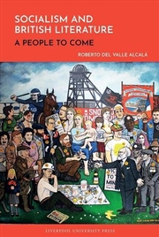 Buy Socialism And British Literature : A People To Come