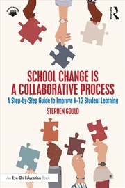 Buy School Change Is A Collaborative Process