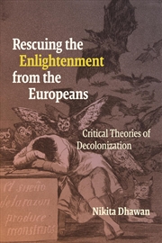 Buy Rescuing the Enlightenment from the Europeans