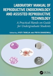 Buy Laboratory Manual of Reproductive Endocrinology and Assisted Reproductive Technology