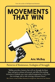 Buy Movements That Win : Patterns Of Resistance, Ecologies Of Struggle