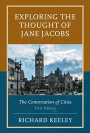 Buy Exploring the Thought of Jane Jacobs: The Conversation of Cities