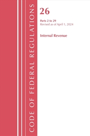 Buy Code of Federal Regulations, Title 26 Internal Revenue 2-29, Revised asof April 1, 2022