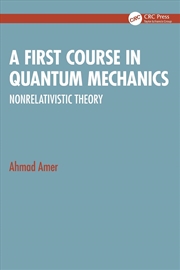 Buy A First Course in Quantum Mechanics