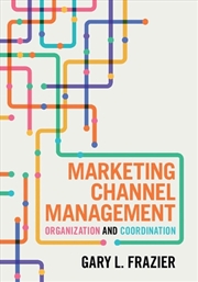 Buy Marketing Channel Management : Organization And Coordination