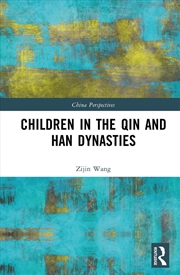Buy Children In The Qin And Han Dynasties
