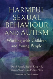 Buy Harmful Sexual Behaviour and Autism