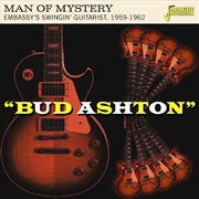 Buy Bud Ashton - Man Of Mystery - Embassy's Swingin