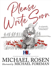 Buy Please Write Soon: An Unforgettable Story Of Two Cousins In World War II