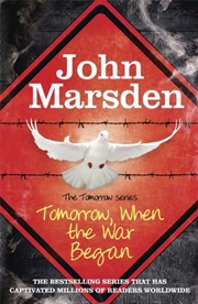 Buy The Tomorrow Series: Tomorrow When The War Began : Book 1