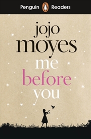 Buy Penguin Readers Level 4: Me Before You (Elt Graded Reader) : Abridged Edition