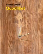 Buy Alastair Gordon – Quodlibet