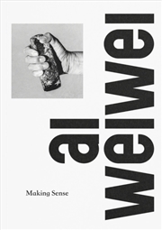 Buy Ai Weiwei: Making Sense