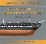 Buy The 44-Gun Frigate Uss Constitution 'Old Ironsides'