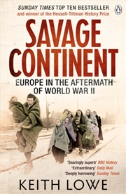 Buy Savage Continent : Europe In The Aftermath Of World War Ii