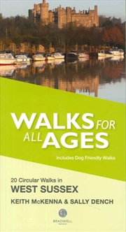Buy Walks For All Ages West Sussex : 20 Short Walks For All The Family