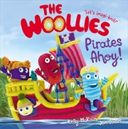 Buy The Woollies: Pirates Ahoy!