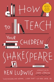 Buy How To Teach Your Children Shakespeare